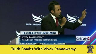 Truth Bombs With Vivek Ramaswamy