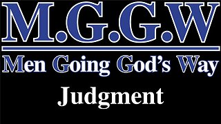 (M.G.G.W) Sabbath Lesson #007: Judgment.
