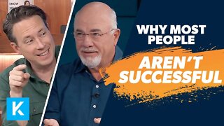 The Real Reason Most People Aren’t Successful with Dave Ramsey