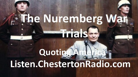The Nuremberg War Trials - Quoting America