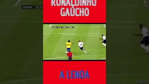 #Ronaldinho Gaucho A Lenda #shorts