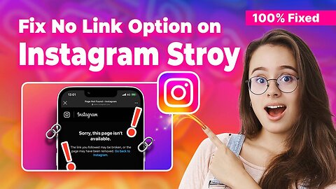 🔗🚀 Rumbling Right Along: Resolve Missing Link Option on Instagram Stories! 📲✨