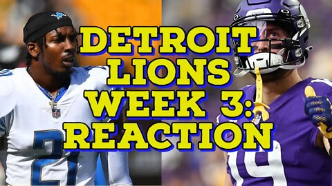 Detroit Lions Week 3: Reaction #detroitlions #minnesotavikings #nfl