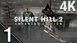 Silent Hill 2: Enhanced Edition - PC - 4K 60fps - PART 1