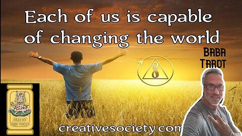 BABA TAROT "EACH OF US IS CAPABLE OF CHANGING THE WORLD"