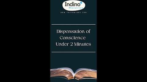 Dispensation of Conscience