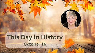 This Day in History October 16
