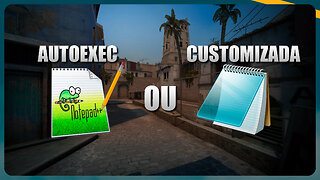 [CS:GO] AUTOEXEC OU CFG PERSONALIZADA - QUAL A MELHOR? [ENTENDA]