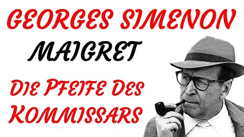 KRIMI Hörspiel - Georges Simenon - MAIGRET - DIE PFEIFE DES KOMMISSARS (1953) - TEASER