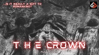 The Crown: Based on African Mythology (FULL VIDEO)