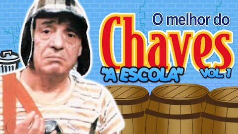 O Melhor do Chaves - "A Escola" (Vol. 1)