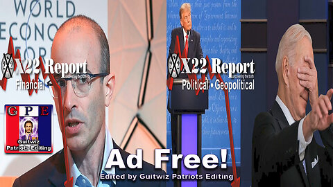 X22 Report-3354-Alternative Currency Exposes Their Fraud,Biden Pushed To Debate—New Batter-Ad Free!