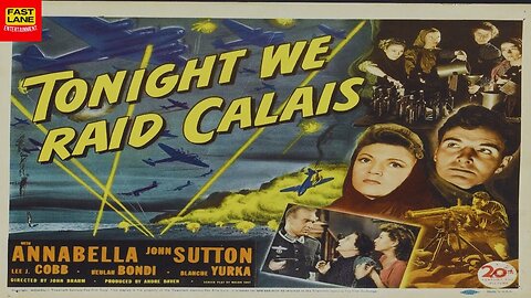 Tonight We Raid Calais (1943) | World War II spy thriller directed by John Brahm
