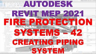 Autodesk Revit MEP 2021 - FIRE PROTECTION SYSTEMS - CREATING A PIPING SYSTEM