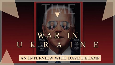 War In Ukraine - An Interview With Dave DeCamp