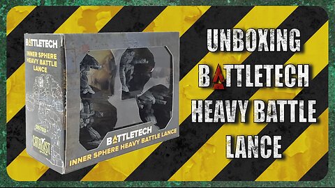 Unboxing Battletech Inner Sphere Heavy Battle Lance : TTM Ep029