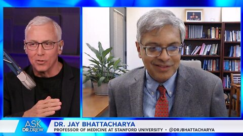 Why Lockdowns Were A Terrible Idea: Dr. Jay Bhattacharya on COVID's Poverty Impact – Ask Dr. Drew