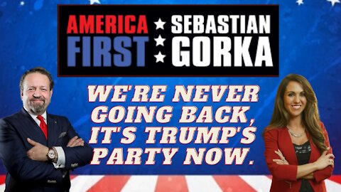 We're never going back, it's Trump's party now. Rep. Lauren Boebert with Dr. Gorka on AMERICA First