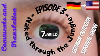 7 vs Wild Season 2 | Episode 3 | Naked through the Jungle | Translation and Comments | Panama 2022