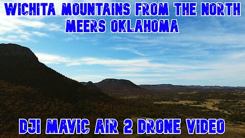 Wichita Mountains Oklahoma from the North | Meers Oklahoma | DJI Mavic Air 2 Drone Video