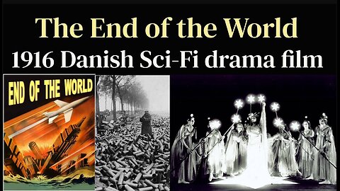 The End of the World (1916 Danish Sci-Fi Drama film)