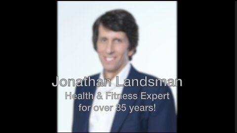 Jonathan Landsman - Small Steps That Can Quickly Transform Your Health!