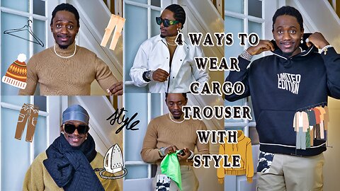4 Ways To Wear Cargo Trouser With Style