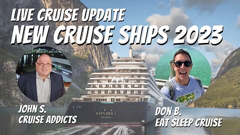 Brand New Cruise Ships for 2023 + LIVE Q&A