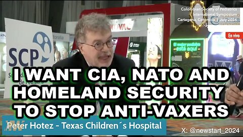 Quack Media Doctor Peter Hotez wants Homeland Security, NATO, CIA, To Stop Anti-Vaxers. WHAT!!