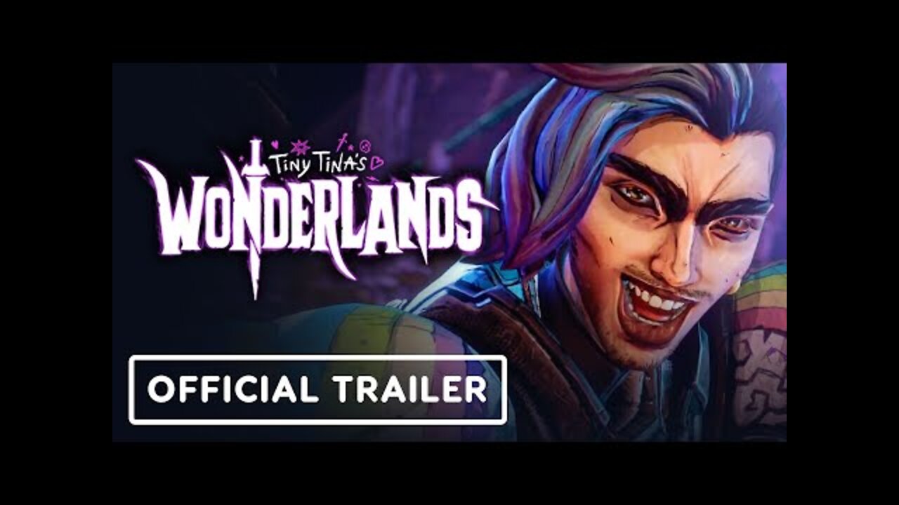 Tiny Tinas Wonderlands Official Accolades Trailer