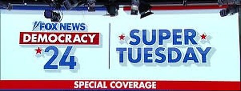 Democracy 2024 🚨 Super Tuesday - March 5, 2024 - ( PART 1)