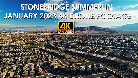 Stonebridge Summerlin January 2023 4K Drone Footage