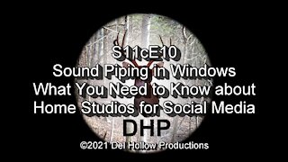S11cE10 - Sound Piping in Windows - What You Need to Know about Home Studios for Social Media