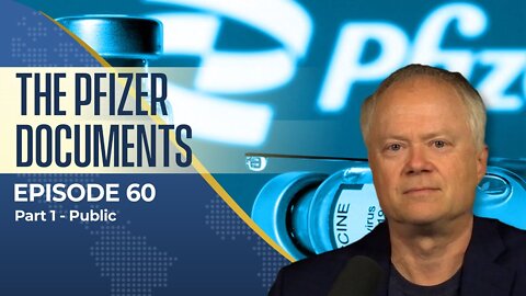 Pfizer Documents | Dr. Chris Martenson