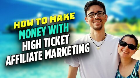 How To Make Money With High Ticket Affiliate Marketing - Ask Ace & Rich