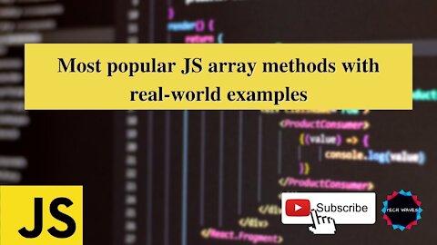 Most popular JavaScript array methods with real-world examples