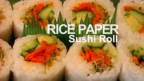 Rice Paper Sushi Roll Recipe