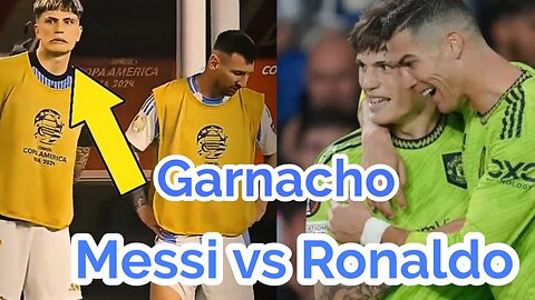 Unexpected Garnacho respection for Messi vs Ronaldo