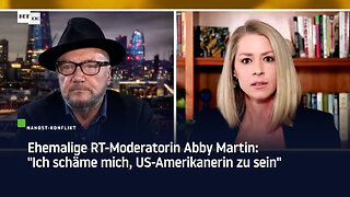 Ehemalige RT-Moderatorin Abby Martin: "Ich schäme mich, US-Amerikanerin zu sein"