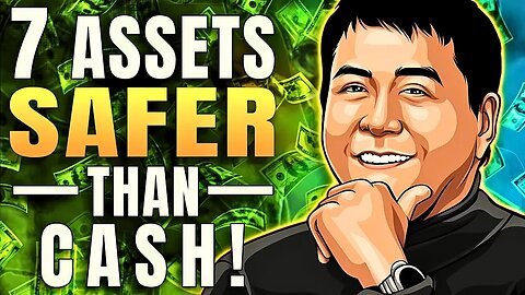 "Don't Keep Your Cash In The Bank": 7 Assets That Are Better & Safer Than Cash
