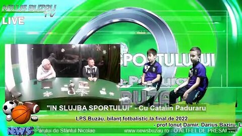 LIVE - TV NEWS BUZAU - "IN SLUJBA SPORTULUI", cu Catalin Paduraru. LPS Buzău, bilanț fotbal