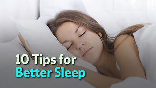 10 Tips for Better Sleep