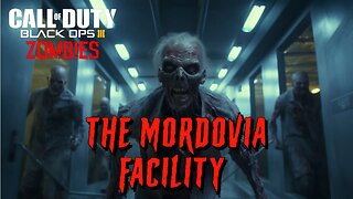 Call of Duty The Mordovia Facility Custom Zombies Map