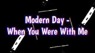 Modern Day - When You Were With Me (Visualizer) 🎶 #chill #love #song