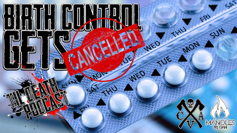 Birth Control Gets Cancelled | Til Death Podcast | CLIP