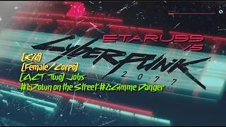 Cyberpunk 2077 [E74] (Side Jobs) Down on the Street