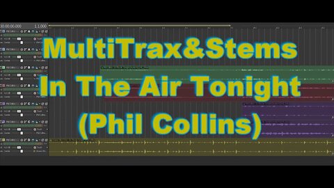 MultiTrax&Stems - In The Air Tonight (Phil Collins)