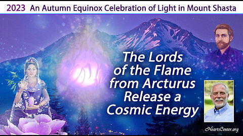 The Lords of the Flame from Arcturus Release a Cosmic Energy