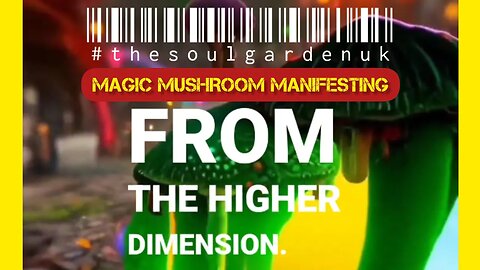 Magic Mushroom Manifesting