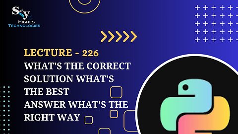 226. What's the correct solution What's the best answer What's the right way | Skyhighes | Python